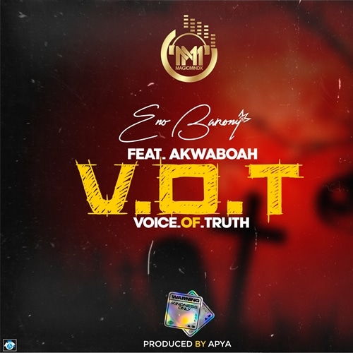 Eno Barony – V.O.T (Voice Of Truth) (feat. Akwaboah) Eno Barony - V.O.T (Voice Of Truth) (feat. Akwaboah)