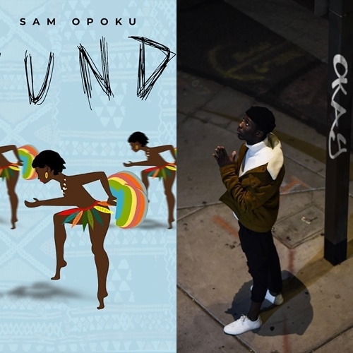 Sam Opoku – ‘Wundo’ + ‘Na Gode’ Sam Opoku - Wundo Nagode -tile