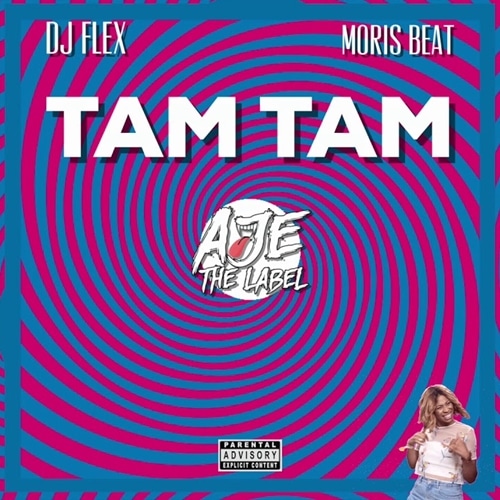 DJ Flex & Moris Beat – Tam Tam (Afrobeat) DJ Flex & Moris Beat - Tam Tam (Afrobeat)
