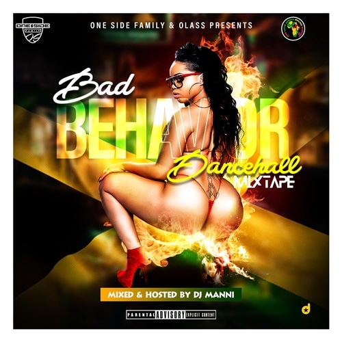 DJ Manni – Bad Behaviour Dancehall Mixtape DJ Manni - Bad Behaviour Dancehall Mixtape