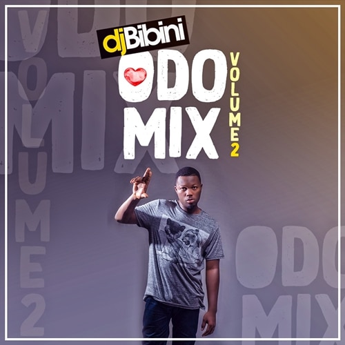 DJ Bibini – Odo Mix Vol. 2 DJ Bibini - Odo Mix Vol. 2