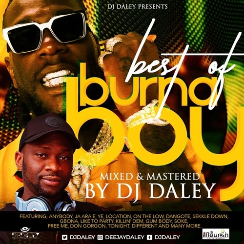 DJ Daley – Best Of Burna Boy Mix DJ Daley - Best Of Burna Boy Mix