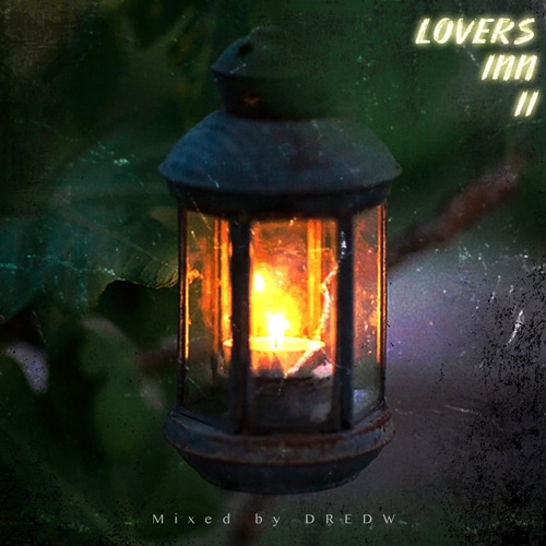 DredW – Lovers Inn II Mix DredW - Lovers Inn II Mix