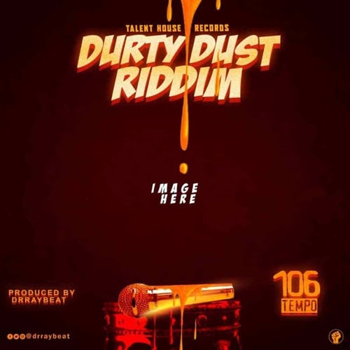 Durty Dust Riddim