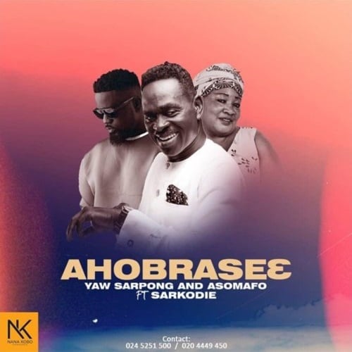 Yaw Sarpong & The Asomafo – Ahobrase3 (feat. Sarkodie) Yaw Sarpong & The Asomafo – Ahobrase3 (feat. Sarkodie)
