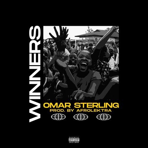 Omar Sterling – Winners (Prod. by Afrolektra)