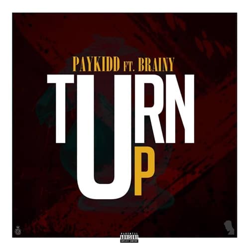 Paykidd - Turn Up