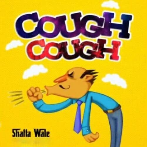Shatta Wale – Cough Cough (Prod. By Paq) Shatta Wale – Cough Cough (Prod. By PaQ)