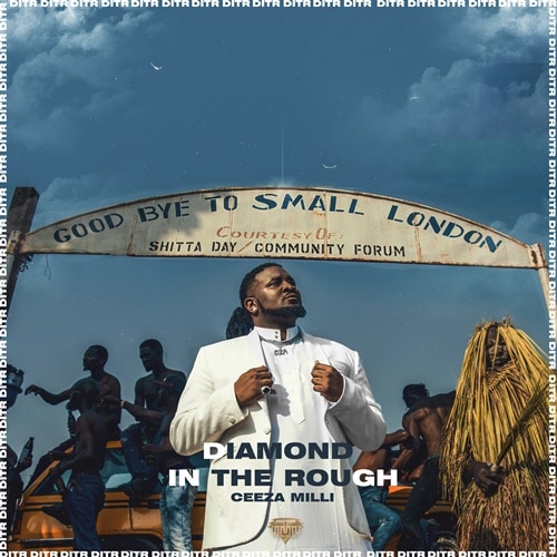 Ceeza Milli – Diamond in the Rough (MIXTAPE ALBUM) Ceeza Milli - Diamond in the Rough (MIXTAPE ALBUM)