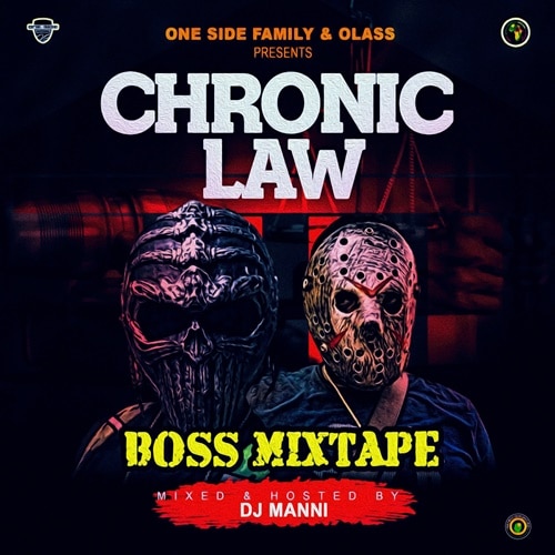 DJ Manni – Chronic Law (Law Boss Mixtape) DJ Manni - Chronic Law (Law Boss Mixtape)