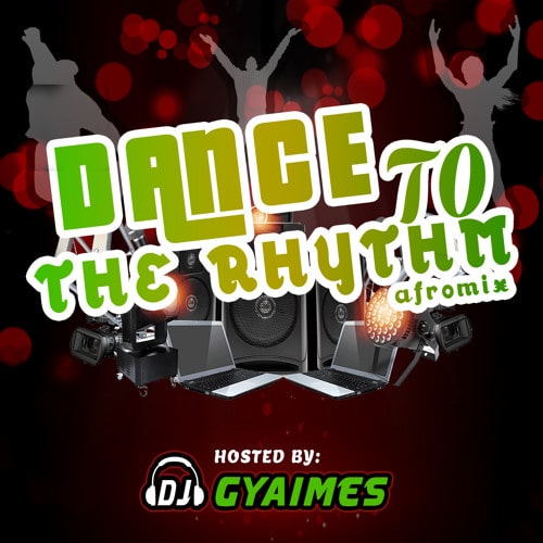 DJ Gyaimes – Dance To The Rhythm DJ Gyaimes - Dance To The Rhythm