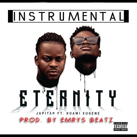 INSTRUMENTAL : Jupiter – Eternity (feat. Kuami Eugene)(ReProd. By Emrys Beatz) INSTRUMENTAL : Jupiter - Eternity (feat. Kuami Eugene)(ReProd. By Emrys Beatz)