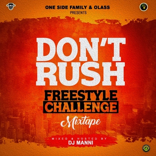 DJ Manni – Dont Rush Riddim Mixtape DJ Manni - Dont Rush Riddim Mixtape