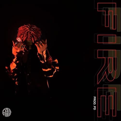 Pzeefire – Fire Pzeefire - Fire