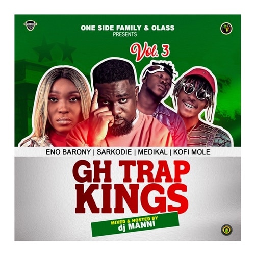 DJ Manni – GH Trap Kings Vol. 3 (2020 Mixtape) DJ Manni - GH Trap Kings Vol. 3