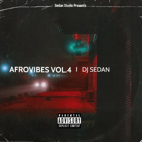 DJ Sedan – Afrovibes Vol. 4 (2020 Mixtape) DJ Sedan - Afrovibes 2020 Vol. 4