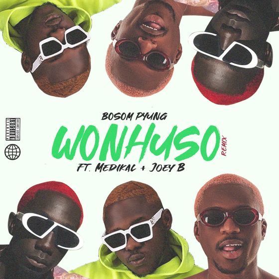 Bosom P-Yung – Wonhusu Remix (feat. Medikal & Joey B) Bosom P-Yung - Wonhusu Remix (feat. Medikal & Joey B)
