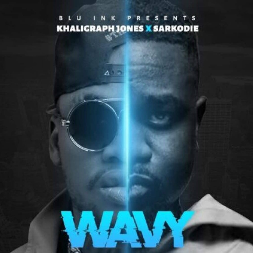 Khaligraph Jones X Sarkodie – Wavy Khaligraph Jones X Sarkodie - Wavy