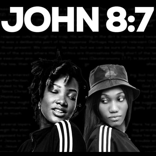 Ebony – John 8:7 (feat. Wendy Shay) Ebony - John 8:7 (feat. Wendy Shay)