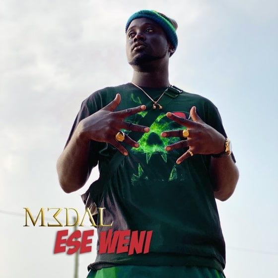 M3dal – Ese Weni M3dal - Ese Weni