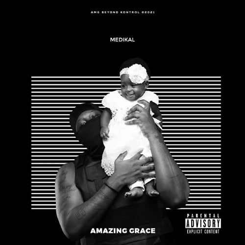 Medikal – Amazing Grace (EP) Medikal - Amazing Grace (EP)
