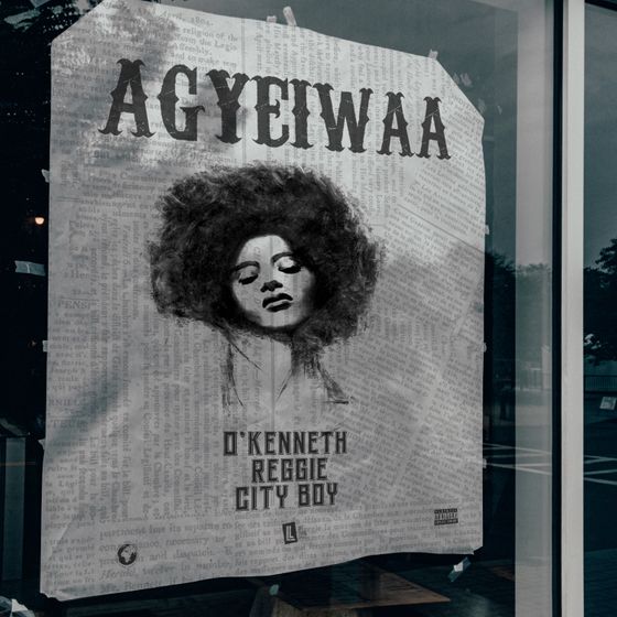 O’Kenneth, Reggie & City Boy – Agyeiwaa O'Kenneth, Reggie & City Boy - Agyeiwaa