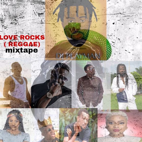 Playman DJ Love Rocks (Reggae Mixtape)