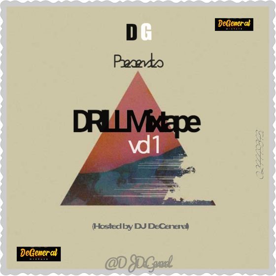 DJ DeGeneral – Drill Mixtape Vol. 1 (2021 Mixtape) DJ DeGeneral - Drill Mixtape Vol. 1 (2021 Mixtape)