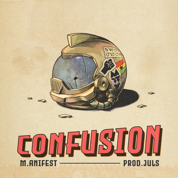M.anifest – Confusion (Prod. By Juls) M.anifest - Confusion (Prod. By Juls)