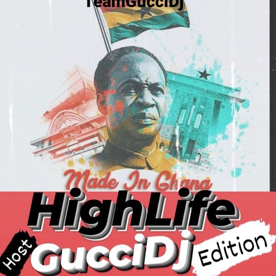 Official Gucci DJ – Made In Ghana Highlife Mixtape (2021 Mixtape) Official Gucci DJ - Made In Ghana Highlife Mixtape (2021 Mixtape)