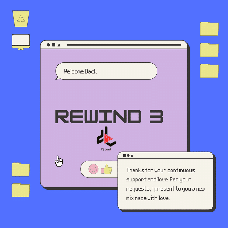 DJ Lord – Rewind 3 (2021 Mixtape) DJ Lord - Rewind 3 (2021 Mixtape)