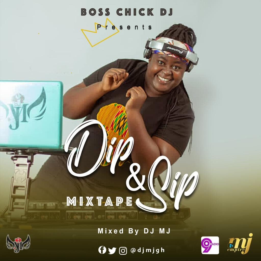 DJ MJ – Dip & Sip Mixtape (2021 Mixtape) DJ MJ - Dip & Sip Mixtape (2021 Mixtape)