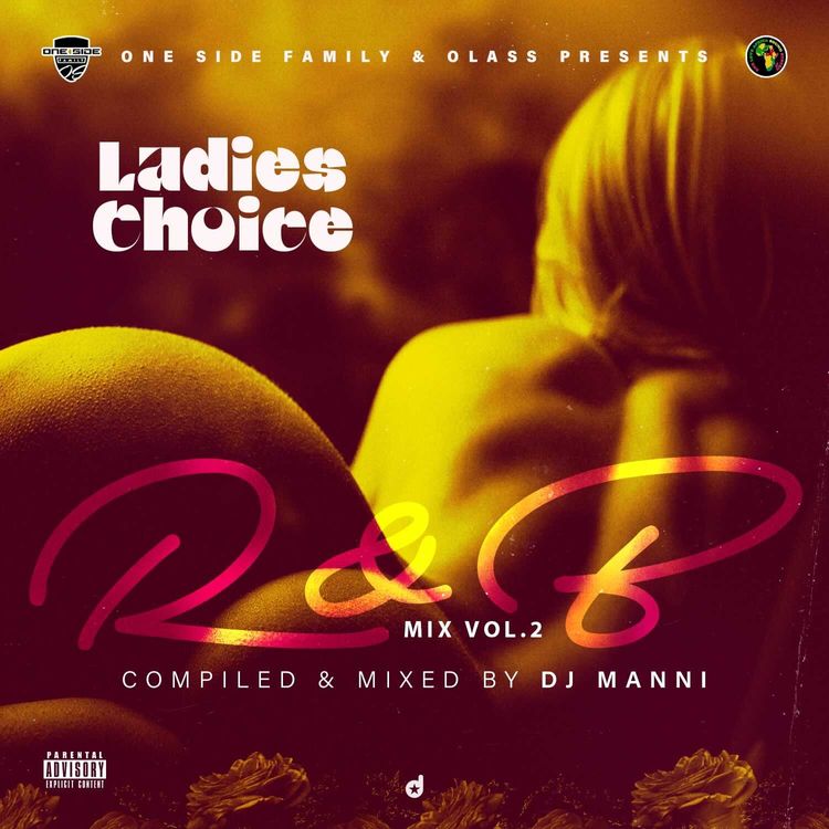 DJ Manni – Ladies Choice RnB Mixtape Vol.2 (2021 Mixtape) DJ Manni - Ladies Choice RnB Mixtape Vol.2 (2021 Mixtape)