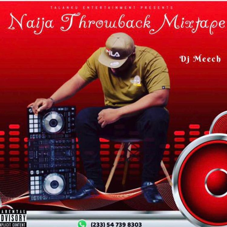 DJ Meech – Naija Throwback Mixtape (2021 Mixtape) DJ Meech - Naija Throwback Mixtape (2021 Mixtape)