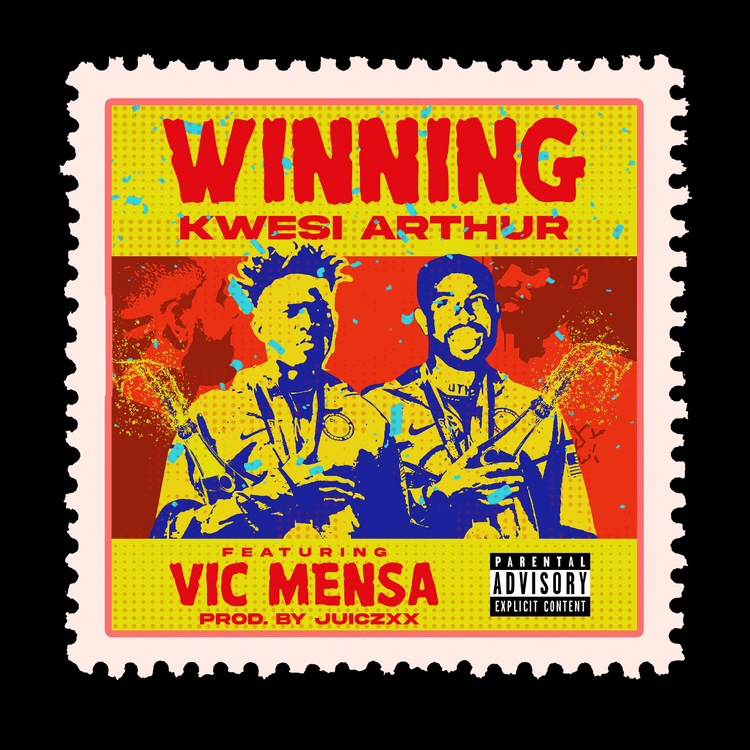 Kwesi Arthur – Winning (feat. Vic Mensa) (Prod. By Juiczxx) Kwesi Arthur - Winning (feat. Vic Mensa) (Prod. By Juiczxx)