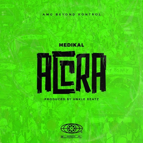 Medikal – Accra (Prod. by Unkle Beatz) Medikal - Accra (Prod. by Unkle Beatz)