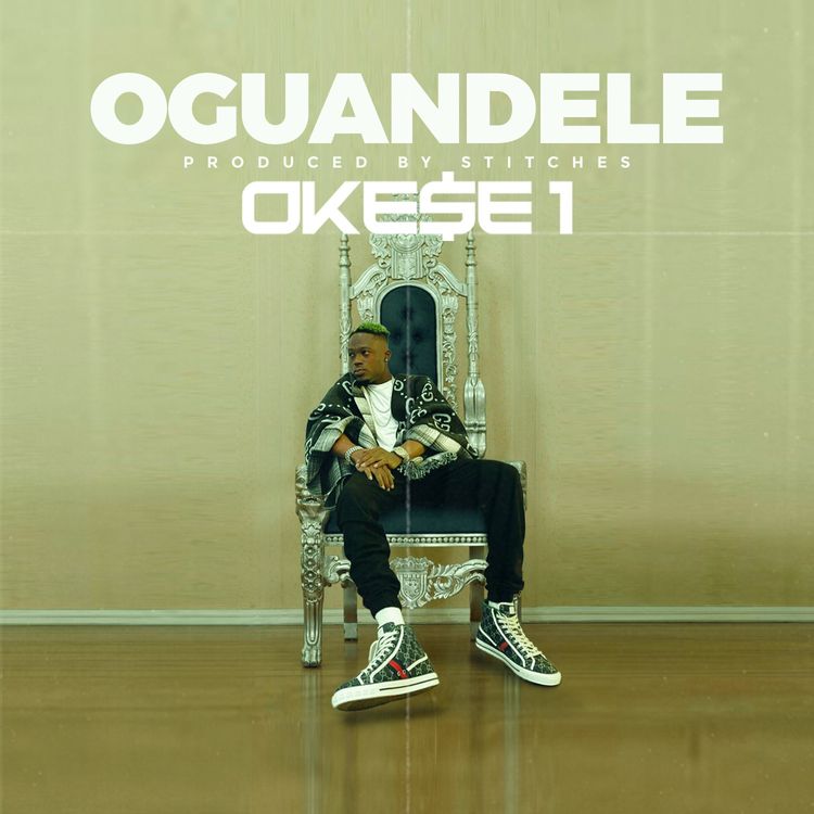 Okese1 – Oguandele (Prod. By Stitches) Okese1 - Oguandele (Prod. By Stitches)