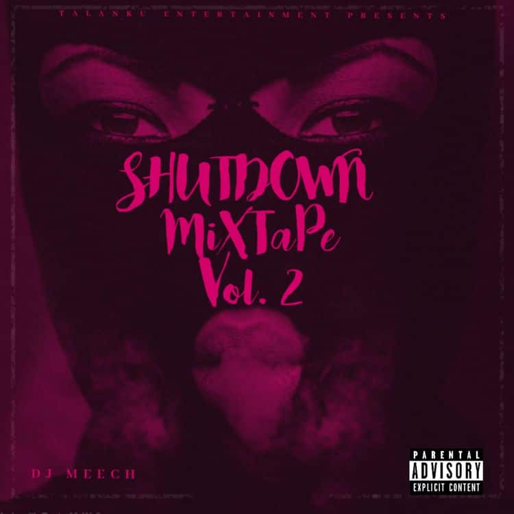 DJ Meech Shutdown Mixtape Vol. 2 (2021 Mixtape)