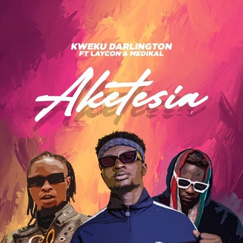 Kweku Darlington - Aketesia