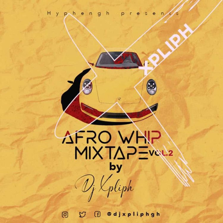 DJ Xpliph - Afrowhip Mix Vol. 2