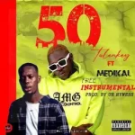 Tulenkey-ft.-Medikal–-50-Instrumental-ReProd.-By-UR-Hyness-298x300-1.jpg