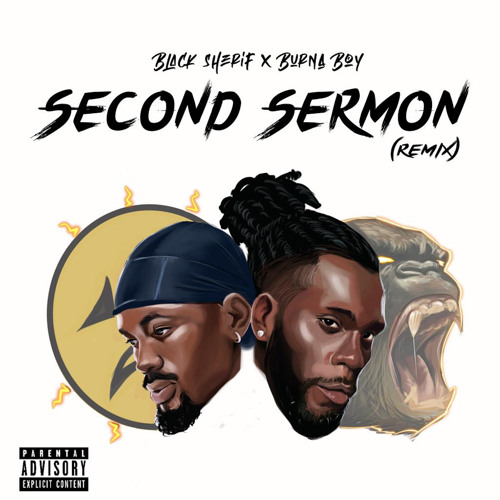 Black Sherif & Burna Boy – Second Sermon (Remix)