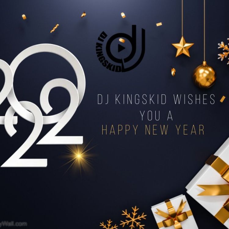 DJ Kingskid - New Year Mix (2022 Mixtape)