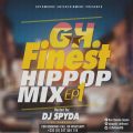 DJ SPYDA - GH Finest Hip Pop Mix Ep 1