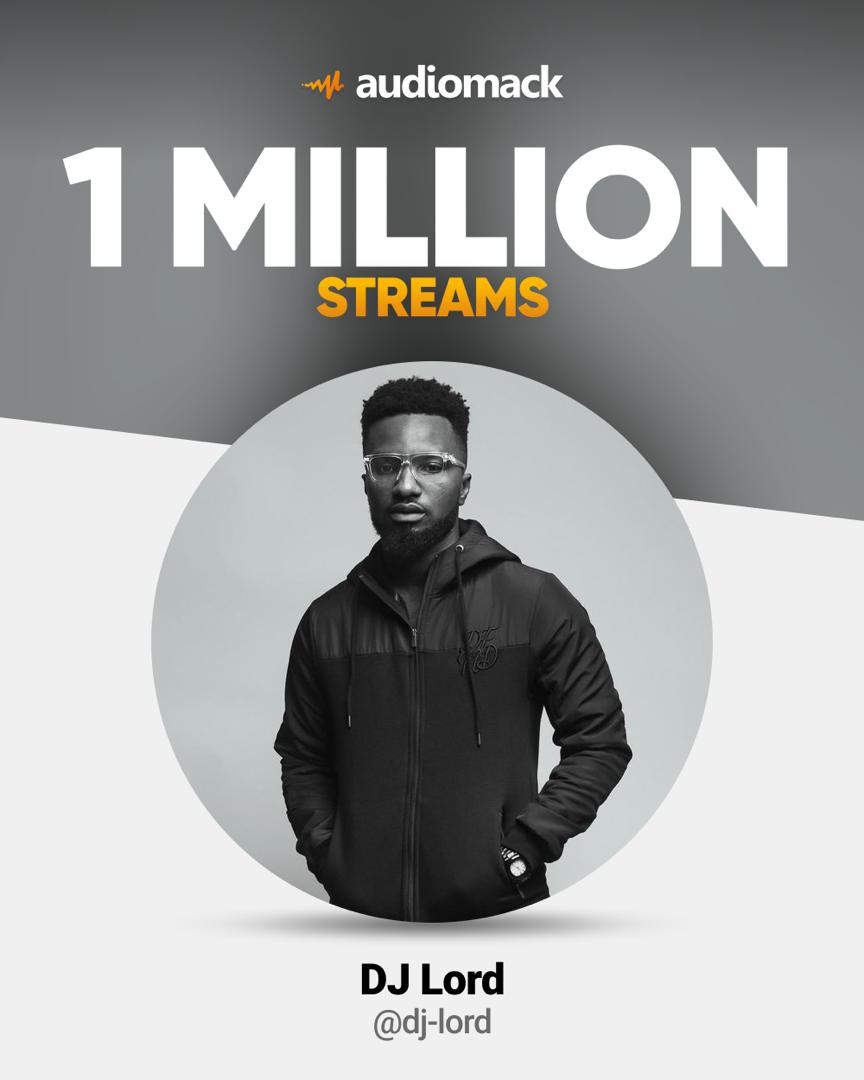 DJ Lord Audiomack 1 million views