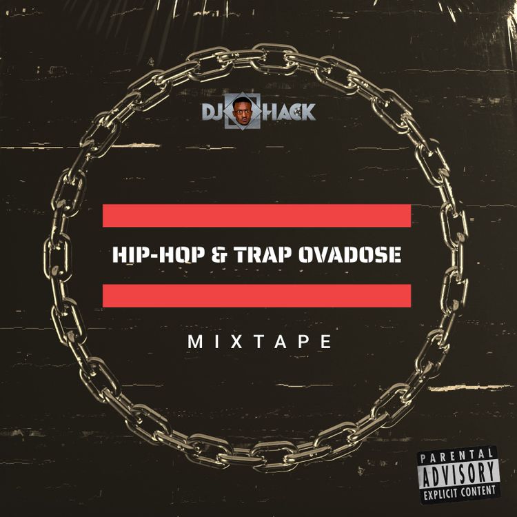 DJ Hack - Hip-hop & Trap Ovadose Mixtape