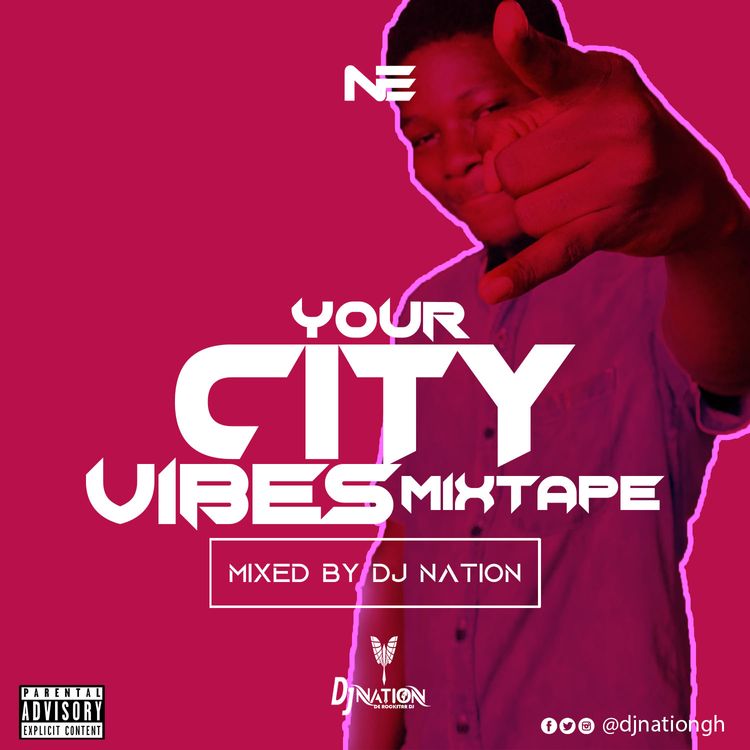 DJ Nation - Your City Vibes Mixtape