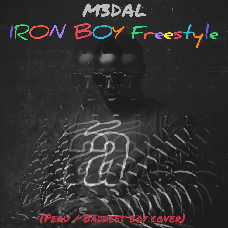 M3dal - Iron Boy Freestyle