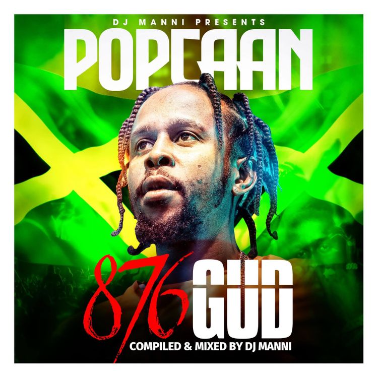 DJ Manni – Popcaan 876 Gud Mixtape