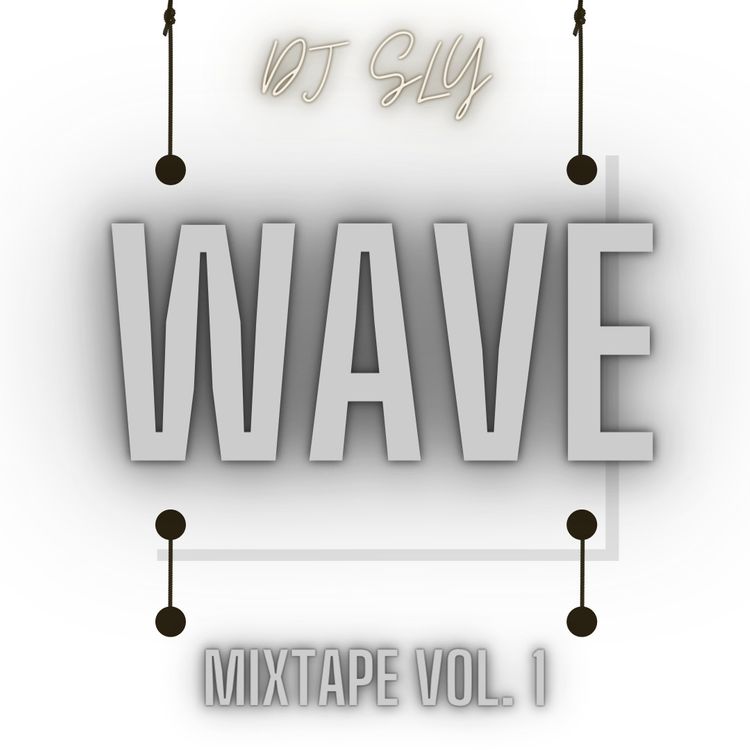 DJ Sly – Wave Mixtape Vol.1